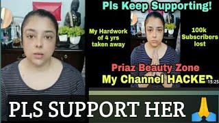 #PRIAZ BEAUTY ZONE#CHANNEL HACKED#PLS SUPPORT HER 