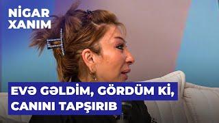 Nigar xanım | Nərmin Əzizbəyli mərhum anası üçün göz yaşı tökdü | Məni tək böyüdüb