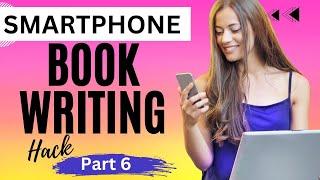 WRITE BOOKS WITH SMARTPHONE EASILY (Part 6) #amazonkdp #bookformatting #tableofcontents