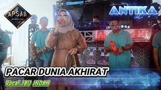 ANTIKA ENTERTAINMENT I PACAR DUNIA AKHIRAT COVER INDAH I WD AYU & YOGI I KERTAPATI PALEMBANG