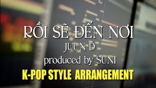 [ 유료 편곡 ] JUUN D - RỒI SẼ ĐẾN NƠI (produced by SUNI) | String & Orchestration & Guitars | 베트남 노래