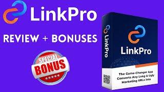 LinkPro Review Exclusive Bonus Package Only Here