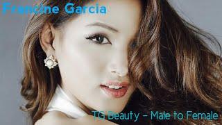 Trans Beauty - Francine Garcia (Male to Female)