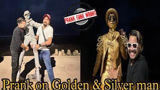 Prank On Golden Man & | Silver Man | Prank Star Shubham Sharma |