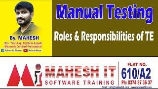 Testing Tools Tutorials |   Manual Testing | Roles & Responsibilities of TE | by Mahesh sir