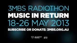 3MBS Radiothon 'Music in Return'