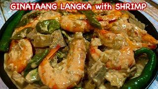 GINATAANG LANGKA with SHRIMP | JACKFRUIT in COCONUT MILK with SHRIMP | LANGKA in CAN