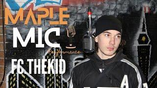 FC.Thekid - ‘Moralez’ Maple Mic Performance | Ottawa 