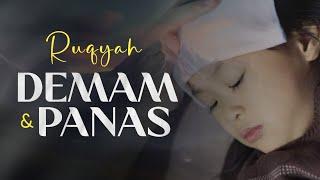 Ruqyah Demam dan Panas - Doa Menyembuhkan Sakit Panas dan Demam