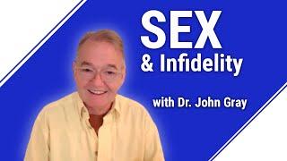 Sex & Infidelity with Dr. John Gray and Patricia Falco Beccalli |