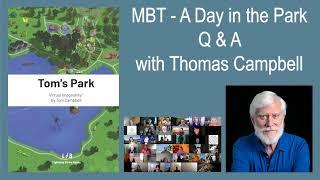 MBT- A Day in the Park with Thomas Campbell