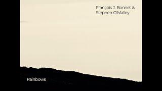 François J. Bonnet & Stephen O'Malley "Rainbows" (Official Music Video)