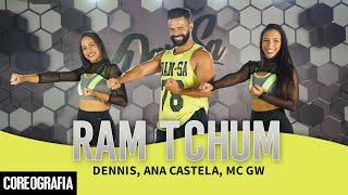RAM TCHUM - Dennis, Ana Castela e MC GW - Dan-Sa / Daniel Saboya (Coreografia)