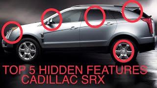 Uncovering the Hidden Gems: Top 5 Features of the Cadillac SRX