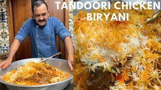 Tandoori Chicken Biryani | तंदूरी चिकन बिरयानी | Chicken Biryani Recipe | Tandoori Dum Biryani