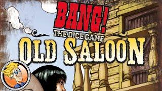 Bang the Dice Game Old Saloon — Gen Con 2016