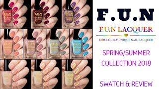 F.U.N Lacquer Summer/Spring Collection 2018 ||Honest Review & Swatch||
