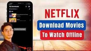 Netflix - How to Download Movies / Watch Netflix Offline !