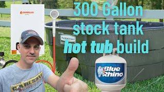 300 Gallon Rubbermaid stock tank HOT TUB build. @campluxofficial @RubbermaidOnline  @tractorsupply