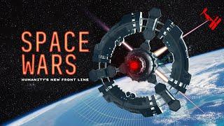 Space Wars: Humanity's New Front Line #space #astronomy #universe #nasa #science