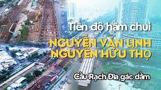 Tiến độ hầm chui Nguyễn Văn Linh - Nguyễn Hữu Thọ, cầu Rạch Đĩa gác dầm | Sắp thông HC2 | Saigon71