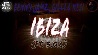 Benny Jamz, Gilli, Kesi - Ibiza (ft. B.O.C) [Bass Boosted]