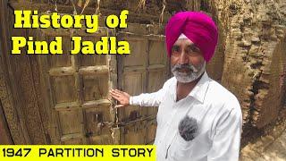 Pind Jadla Nawanshahar di History ,Village Tour & 1947 Partition Stories