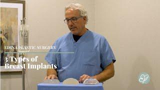 3 Types of Breast Implants | Edina Plastic Surgery