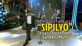 #BitoyStory 52: “SIPILYO” (English Ver.) by 'Sang Kiss Muna