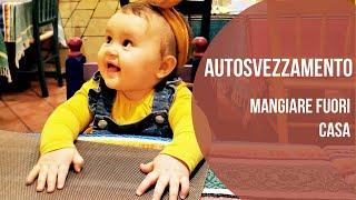 Autosvezzamento : come mangiare fuori casa ?