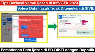 Tips Berhasil Verval Ijazah di Info GTK 2024 dan Solusi Data Ijazah Tidak Ditemukan di SIVIL DIKTI