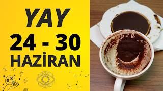 YAY BURCU 24 - 30 HAZİRAN 2024 KAHVE FALI ( Haftalık Burç Yorumları )