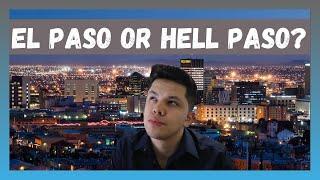 The Truth About Living In El Paso ...(Shocking)