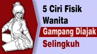 5 Ciri Fisik Wanita Gampang Diajak Selingkuh