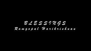 Blessings - Ramgopal Harikrishnan [Official Music Video]