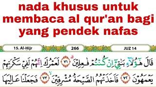 nada membaca al qur'an dengan nafas pendek dan pelan"