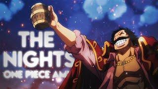 [One Piece AMV] - THE NIGHTS | COLLAB W/AXEL