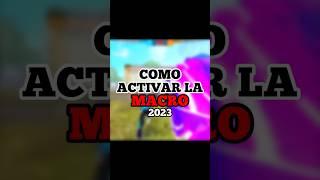 Cómo activar MACRO Free Fire 2023 #parati #viral #garena #freefire