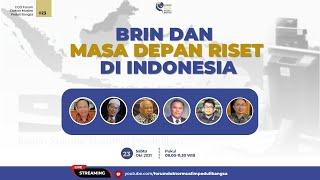  [LIVE] FGD #23 FDMB - BRIN dan Masa Depan Riset di Indonesia