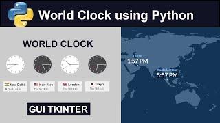 World Clock Using Python | GUI tkinter project