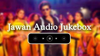 Jawan Audio Jukebox | Jawan all songs | Jawan songs mashup | jawan movie songs #chaleya #zindabanda