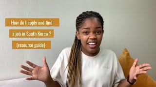 Guide to applying and finding a job in South Korea and agency recommendations.