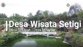 Desa Wisata Setigi | Desa Sekapuk | Desa Miliarder