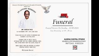 Funeral Service of Mr. Suresh Paul ( 65 )