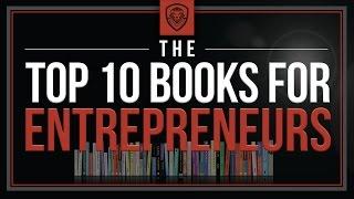 Top 10 Books for Entrepreneurs