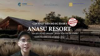 ĐẦU TƯ ĐỊNH CƯ MỸ: EB5 - DỰ ÁN ANASU RESORT CÓ ĐÁNG ĐẦU TƯ KHÔNG?