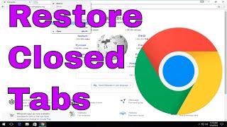 How To Restore Closed Tabs In Google Chrome [Easy Guide]