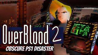 The Sequel Doomed to Obscurity | OverBlood 2