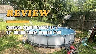Bestway Steel Pro MAX 14' x 42" Round Above Ground Pool - Review