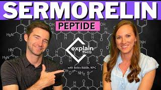 SERMORELIN PEPTIDE /  Explain This with Robin Riddle, NP-C